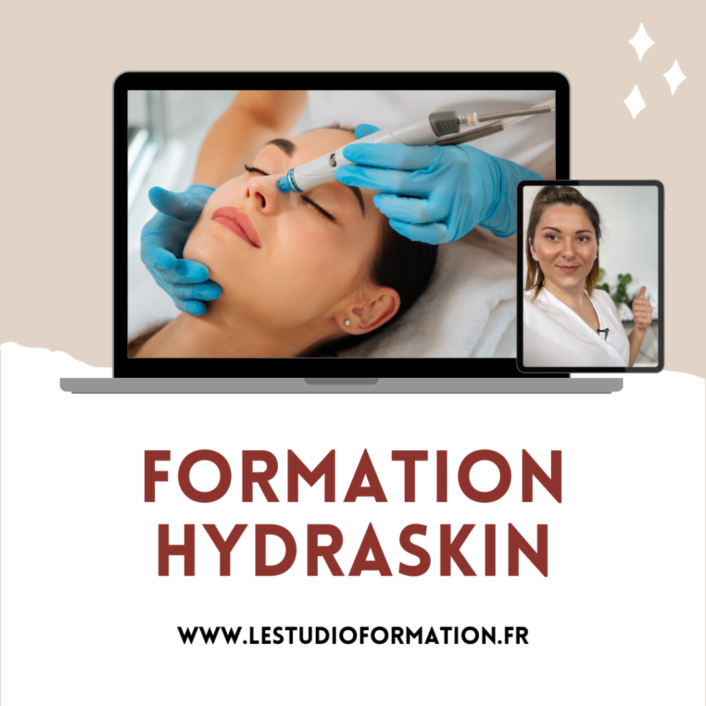 formation hydraskin, formation esthétique, formation esthétique e-learning, formation esthétique en ligne