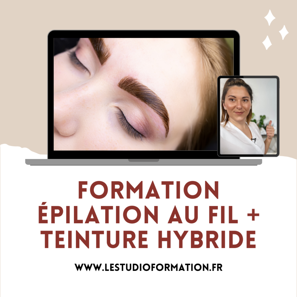 Formation Épilation au Fil + Teinture Hybride, formation esthétique en ligne, formation épilation au fil, se former dans les sourcils, se former en esthétique